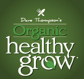 Dave Thompsons Healthy Grow